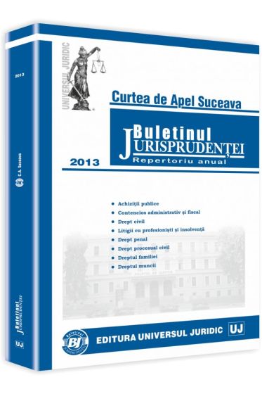Buletinul Jurisprudentei. Curtea de Apel Suceava