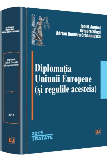 Diplomatia Uniunii Europene (si regulile acesteia)