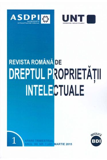 Revista romana de dreptul proprietatii intelectuale nr. 1/2015