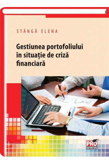 Gestiunea portofoliului in situatie de criza financiara