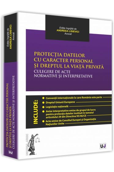 Protectia datelor cu caracter personal si dreptul la viata privata