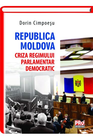 Republica Moldova criza regimului parlamentar democratic