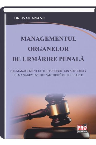 Managementul organelor de urmarire penala