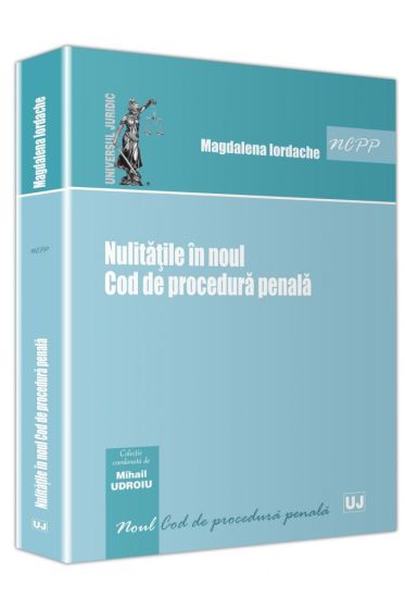 Nulitatile in noul Cod de procedura penala
