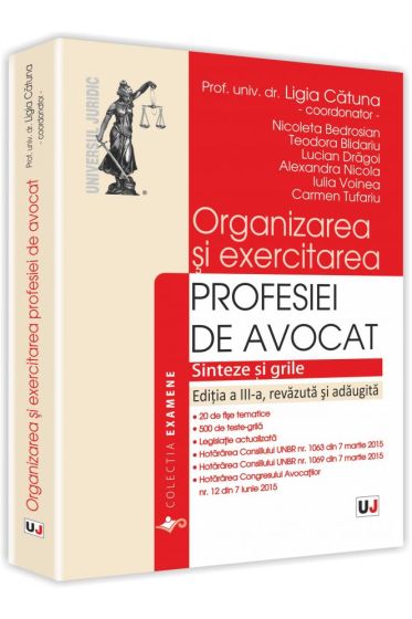 Organizarea si exercitarea profesiei de avocat