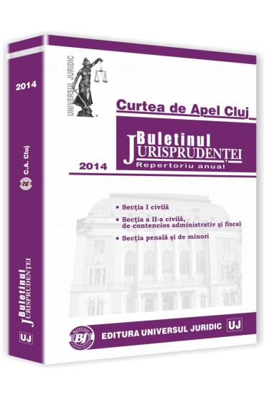 Buletinul jurisprudentei. Curtea de apel Cluj