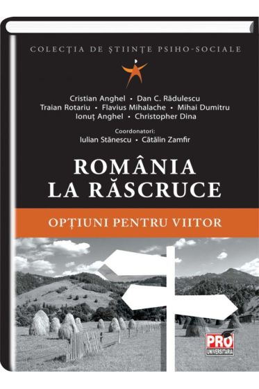 Romania la rascruce