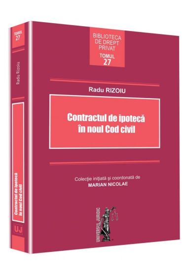 Contractul de ipoteca in noul Cod civil