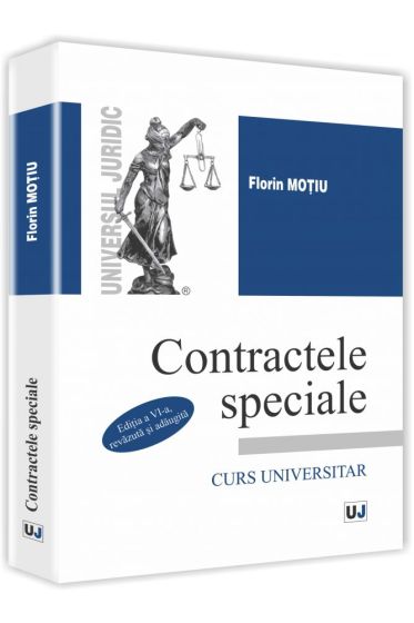 Contractele speciale. Editia a VI-a, revazuta si adaugita