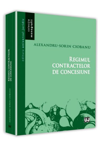 Regimul contractelor de concesiune