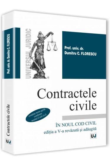 Contractele civile in noul cod civil. Editia a V-a revazuta si adaugita