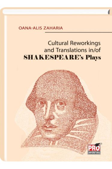 Cultural Reworkings and Translations in/of Shakespeare's plays