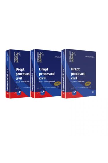 Oferta pachet Drept procesual civil. Vol. I + II + III. Teoria generala. Proceduri speciale. Caile de atac