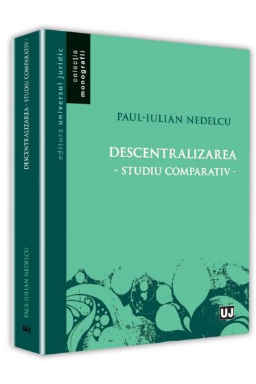 Descentralizarea - Studiu comparativ