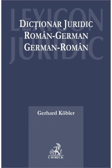 Dictionar juridic roman - german, german - roman