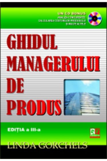 Ghidul managerului de produs (cd inclus)