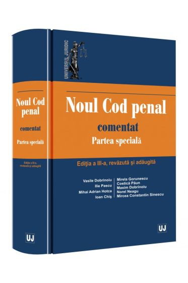 Noul Cod penal comentat. Partea speciala