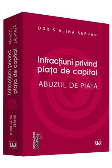 Infractiuni privind piata de capital. Abuzul de piata