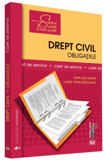 Caiet de seminar. Drept civil. Obligatiile