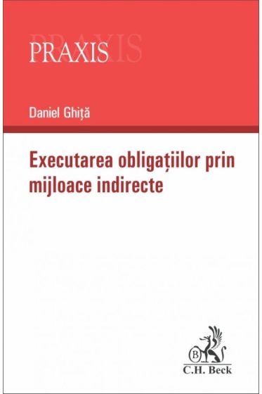 Executarea obligatiilor prin mijloace indirecte
