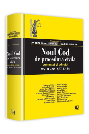 Noul Cod de procedura civila. Comentat si adnotat. Volumul II