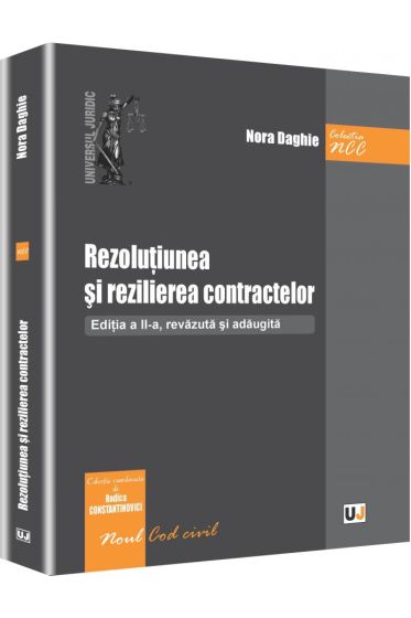 Rezolutiunea si rezilierea contractelor. Editia a II-a