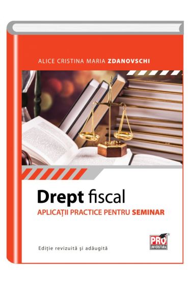 Drept fiscal. Aplicatii practice pentru seminar.