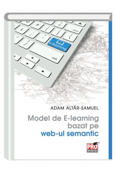 Model de E-learing bazat pe web-ul semantic