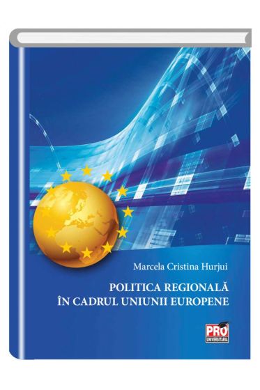 Politica regionala in cadrul Uniunii Europene