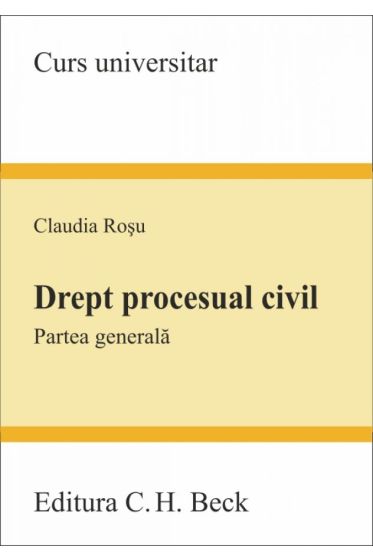 Drept procesual civil. Partea generala