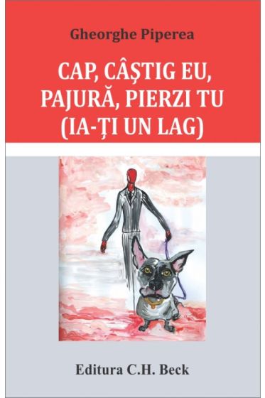 Cap, castig eu, pajura, pierzi tu (Ia-ti un lag)