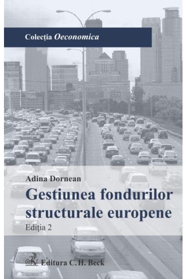 Gestiunea fondurilor structurale europene - Editia 2
