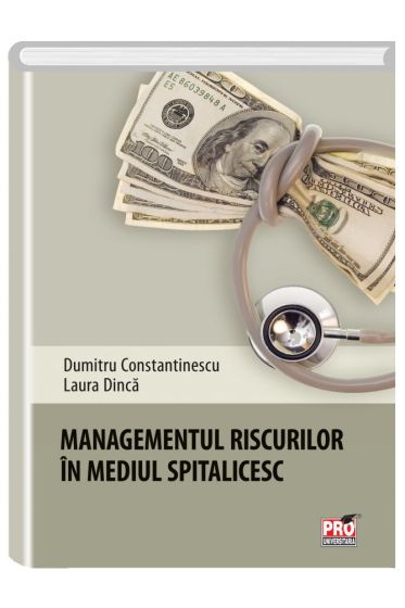 Managementul riscurilor in mediul spitalicesc.