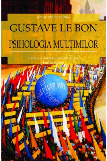 Gustave Le Bon: Psihologia multimilor