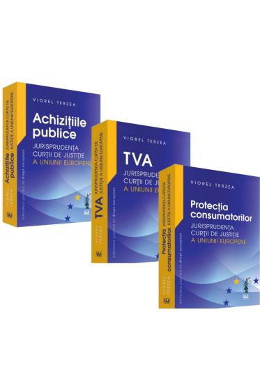 PACHET: Achizitiile publice - TVA - Protectia consumatorului. Jurisprudenta Curtii de Justitie a Uniunii Europene