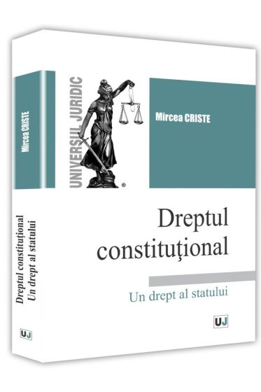 Dreptul constitutional – Un drept al statului