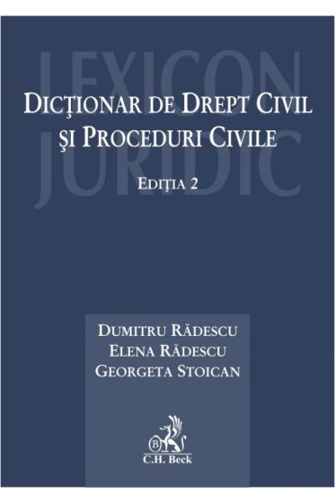 Dictionar de drept civil si proceduri civile. Editia 2