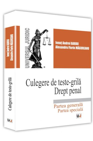 Culegere de teste-grila. Drept penal