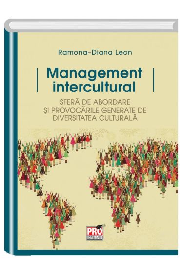 Management intercultural. Sfera de abordare si provocarile generate de diversitatea culturala