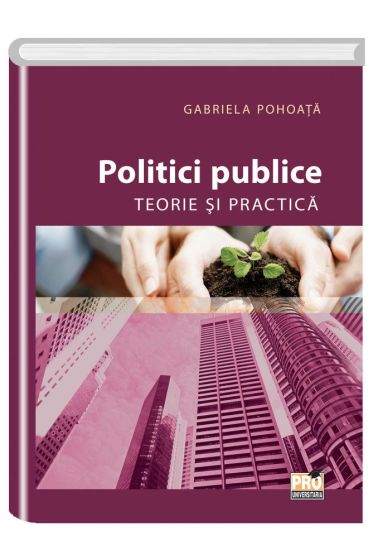 Politici publice. Teorie si practica
