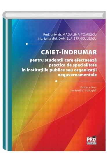 Caiet – Indrumar pentru studentii care efectueaza practica de specialitate in institutiile publice sau organizatii neguvernamentale