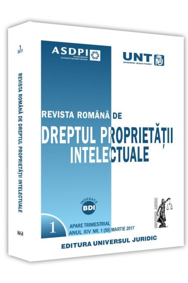 Revista romana de dreptul proprietatii intelectuale nr. 1/2017