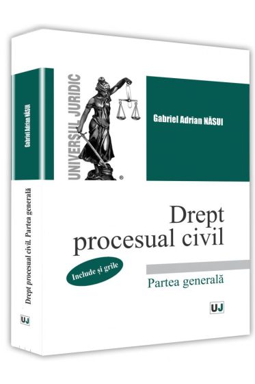 Drept procesual civil. Partea generala