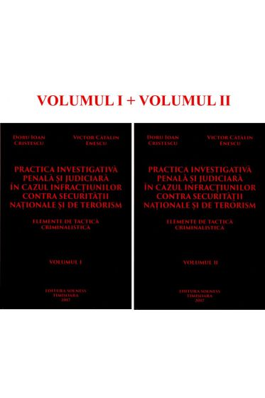 Practica investigativa penala si judiciara in cazul infractiunilor contra securitatii nationale si de terorism. Elemente de tactica criminalistica