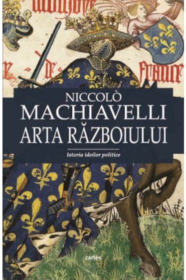 Niccolò Machiavelli, Arta razboiului
