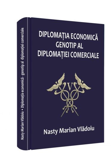 Diplomatia economica – genotip al diplomatiei comerciale