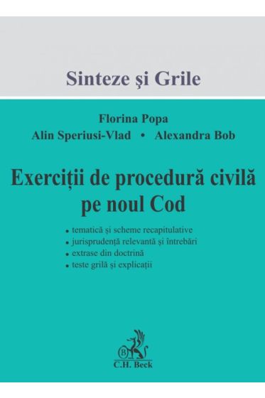 Exercitii de procedura civila pe noul Cod