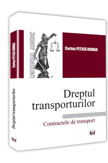 Dreptul transporturilor. Contractele de transport