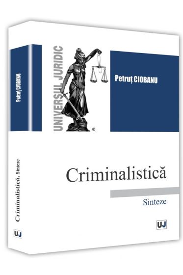 Criminalistica. Sinteze