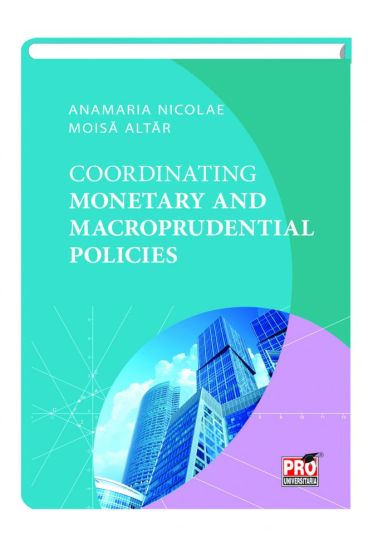 Coordinating Monetary And Macroprudential Policies